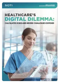Healthcare's Digital Dilemma: Calculated Risks and Hidden Challenges Exposed Report Cover